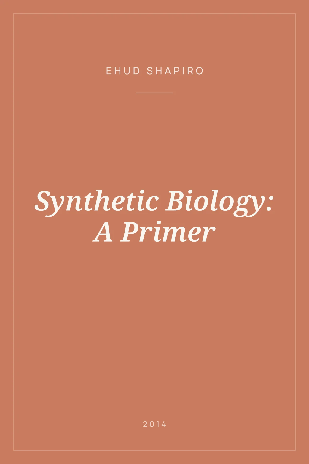 Portada de Synthetic Biology: A Primer
