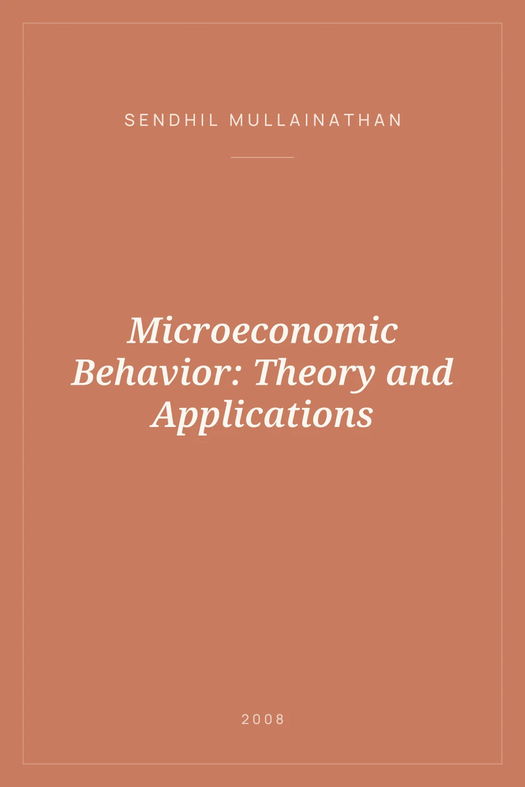 Portada de Microeconomic Behavior: Theory and Applications