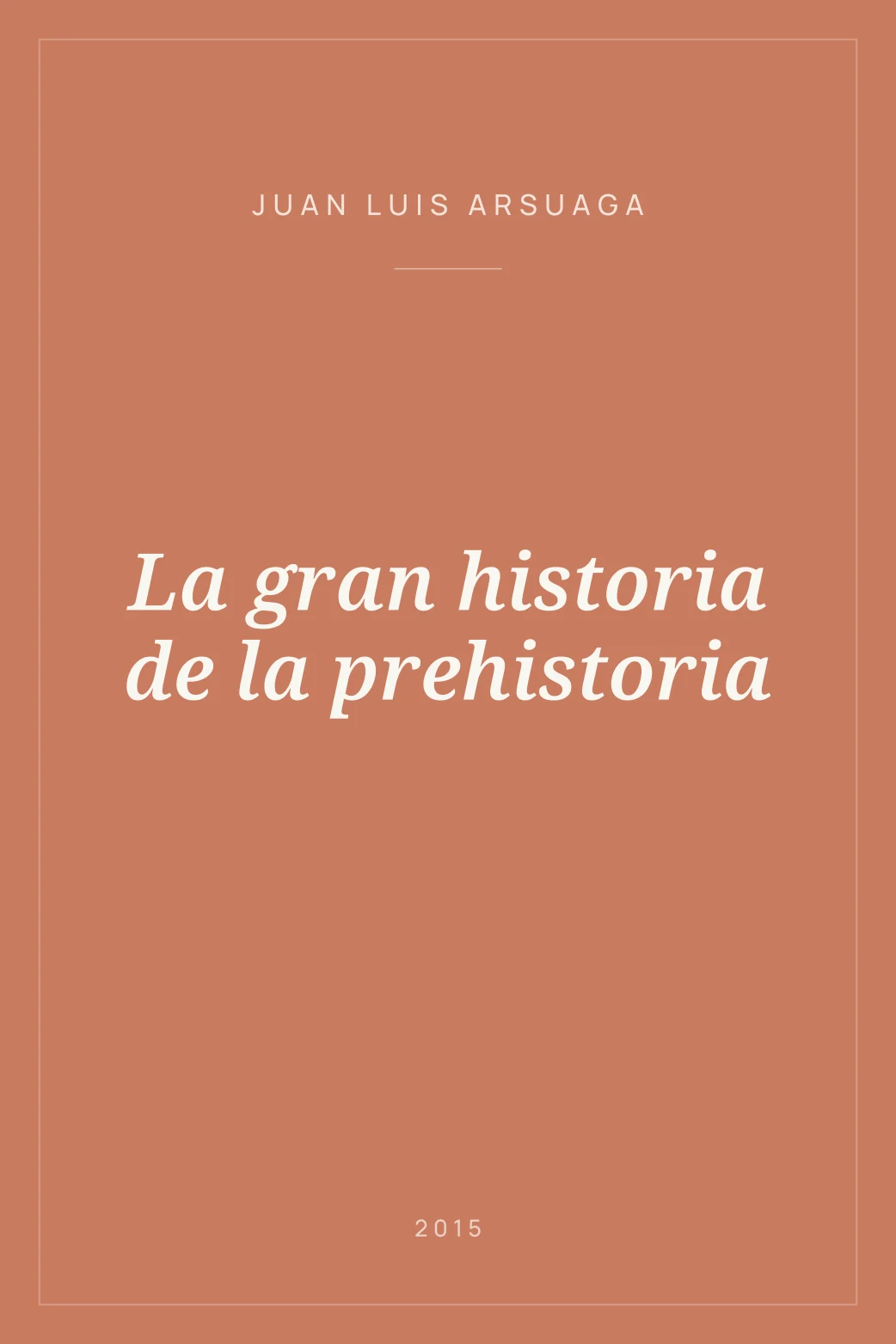 Portada de La gran historia de la prehistoria