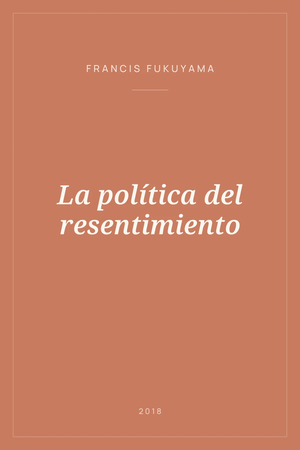 Portada de La política del resentimiento