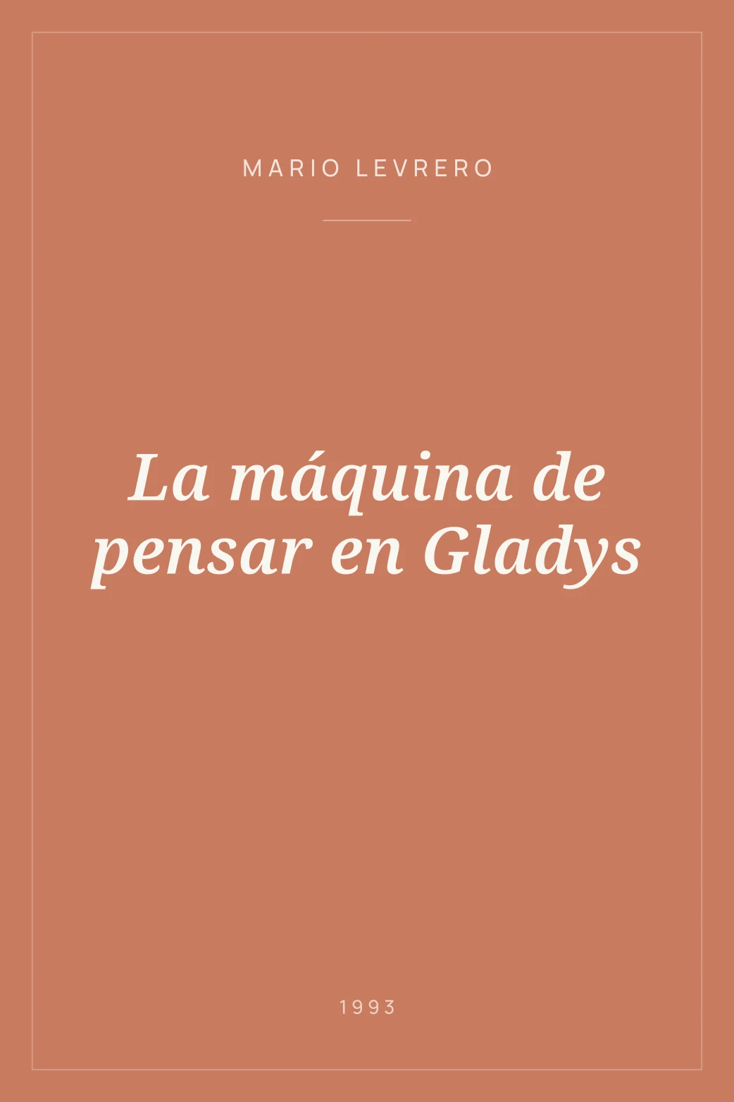 Portada de La máquina de pensar en Gladys