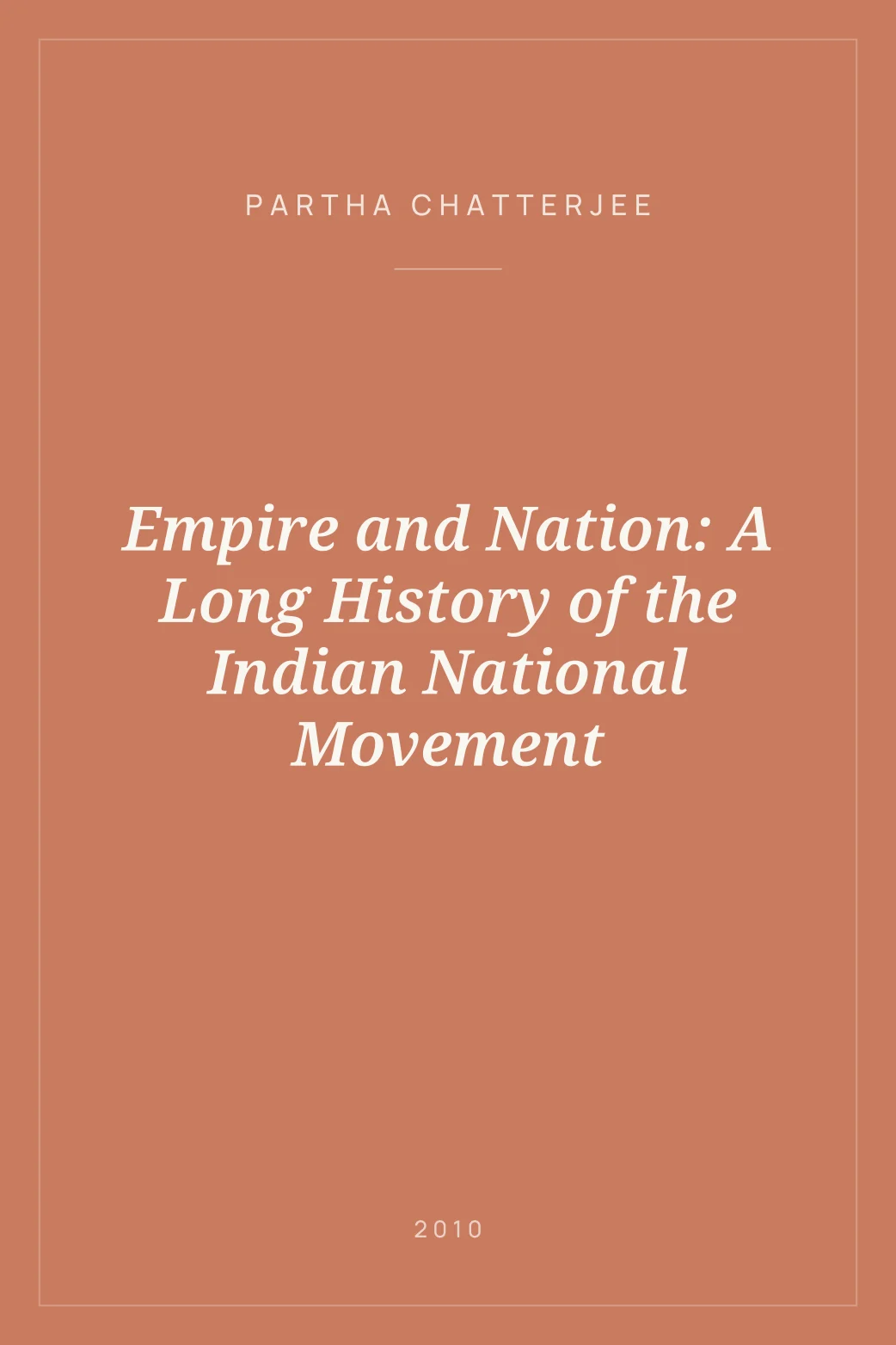 Portada de Empire and Nation: A Long History of the Indian National Movement