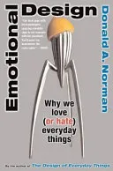 Portada de Emotional Design: Why We Love (or Hate) Everyday Things