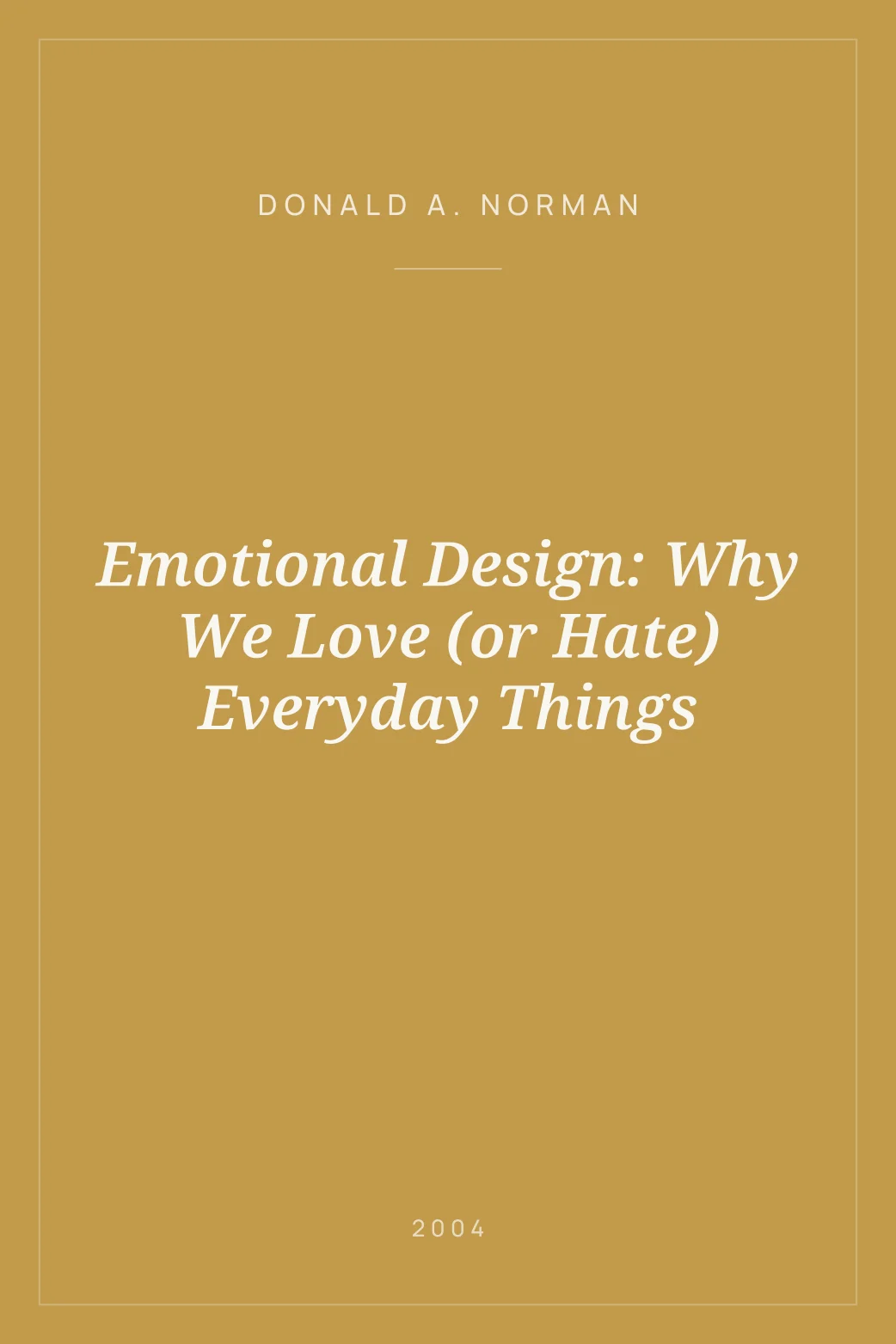 Portada de Emotional Design: Why We Love (or Hate) Everyday Things