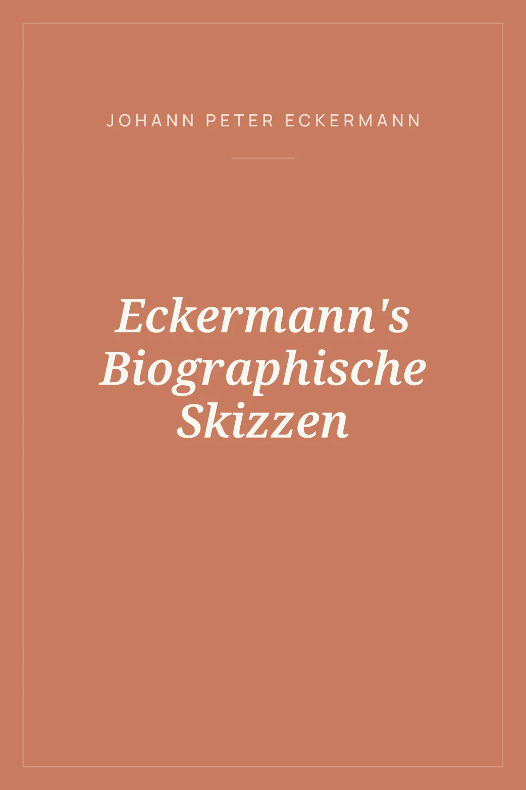 Portada de Eckermann's Biographische Skizzen