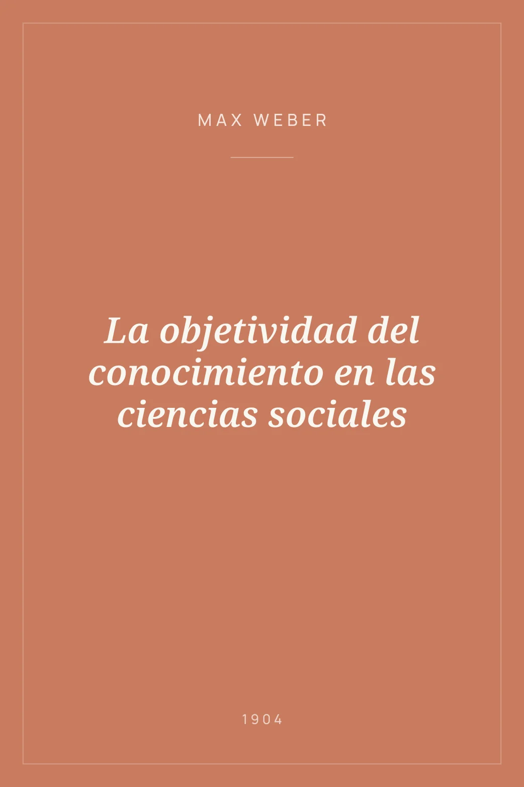 Portada de La objetividad del conocimiento en las ciencias sociales