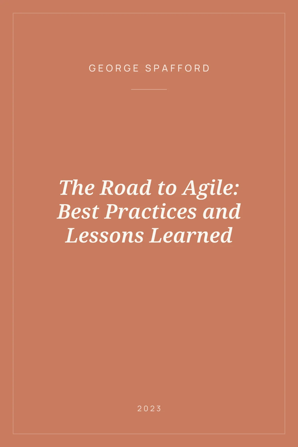 Portada de The Road to Agile: Best Practices and Lessons Learned