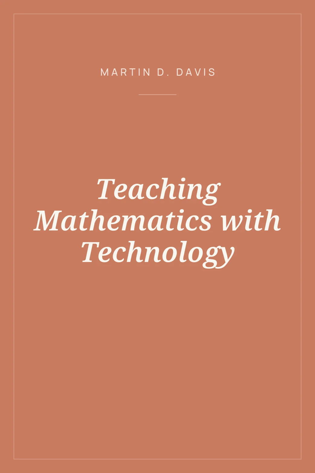 Portada de Teaching Mathematics with Technology