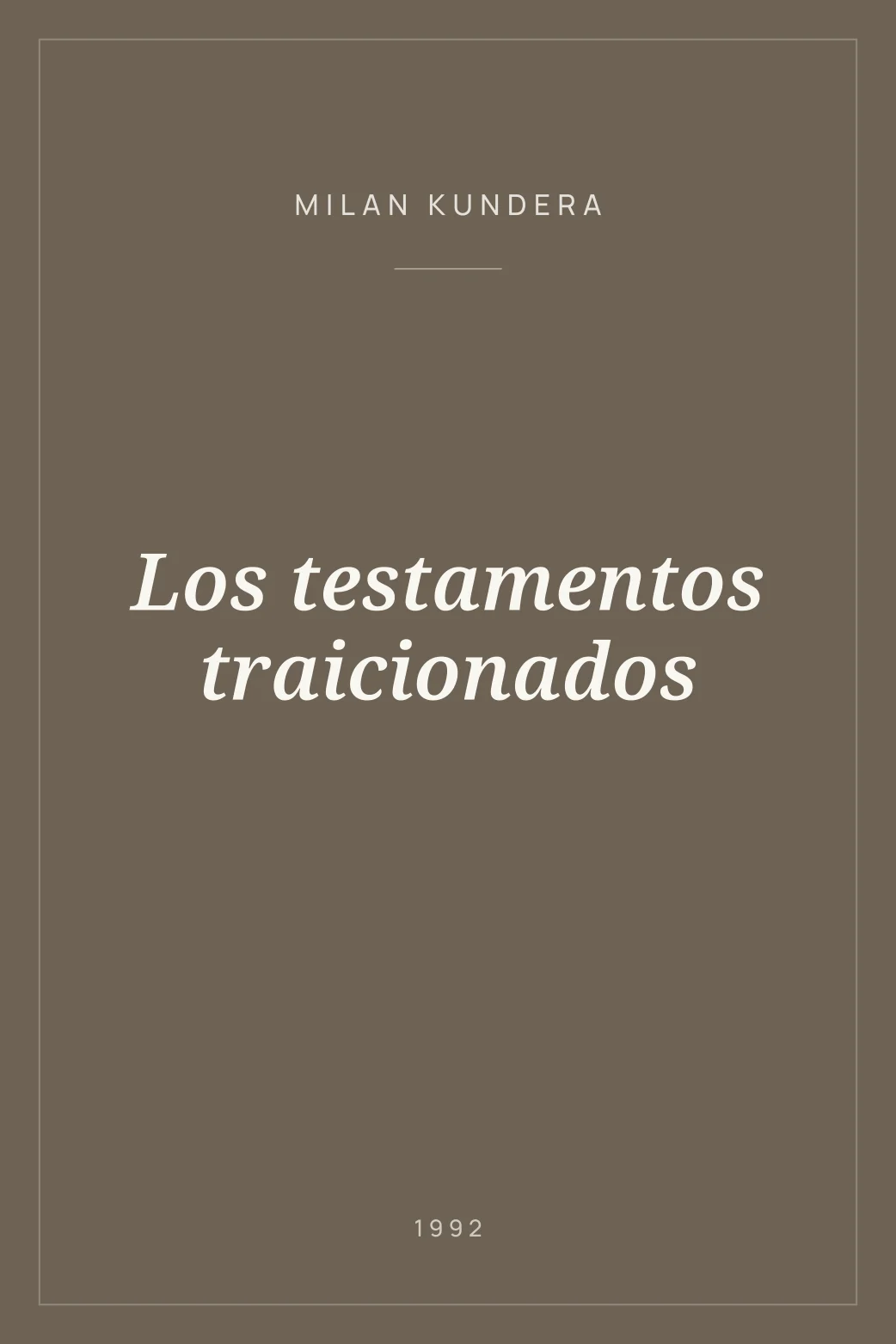 Portada de Los testamentos traicionados