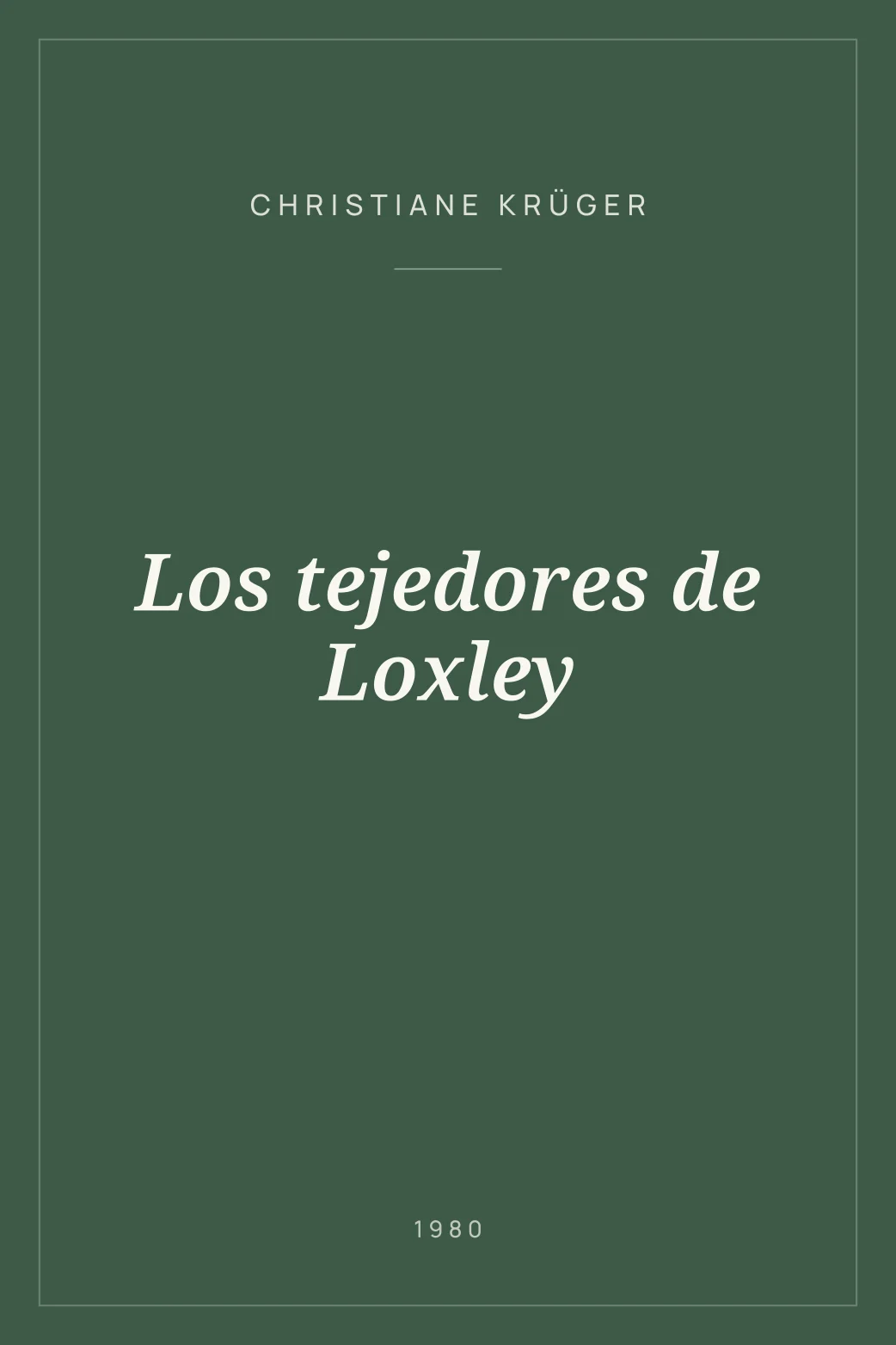 Portada de Los tejedores de Loxley