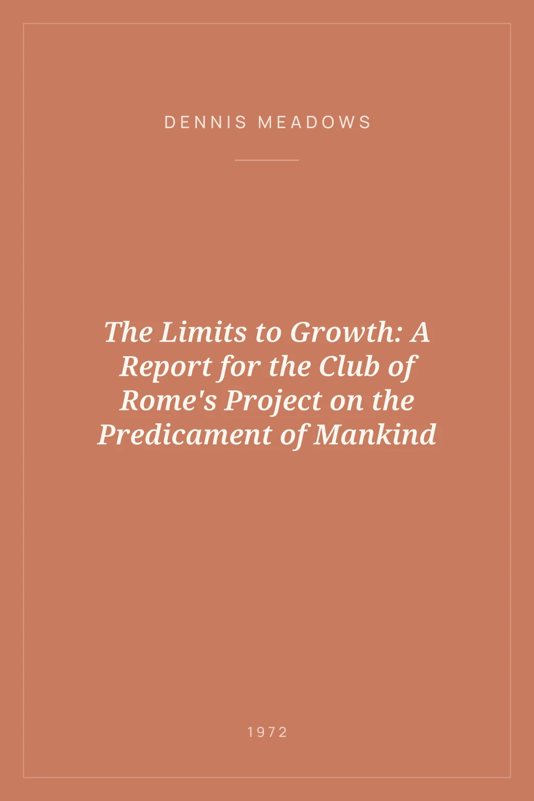 Portada de The Limits to Growth: A Report for the Club of Rome's Project on the Predicament of Mankind