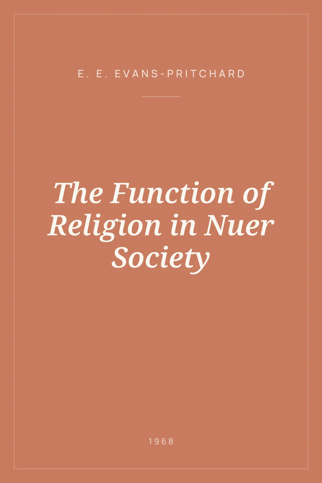 Portada de The Function of Religion in Nuer Society