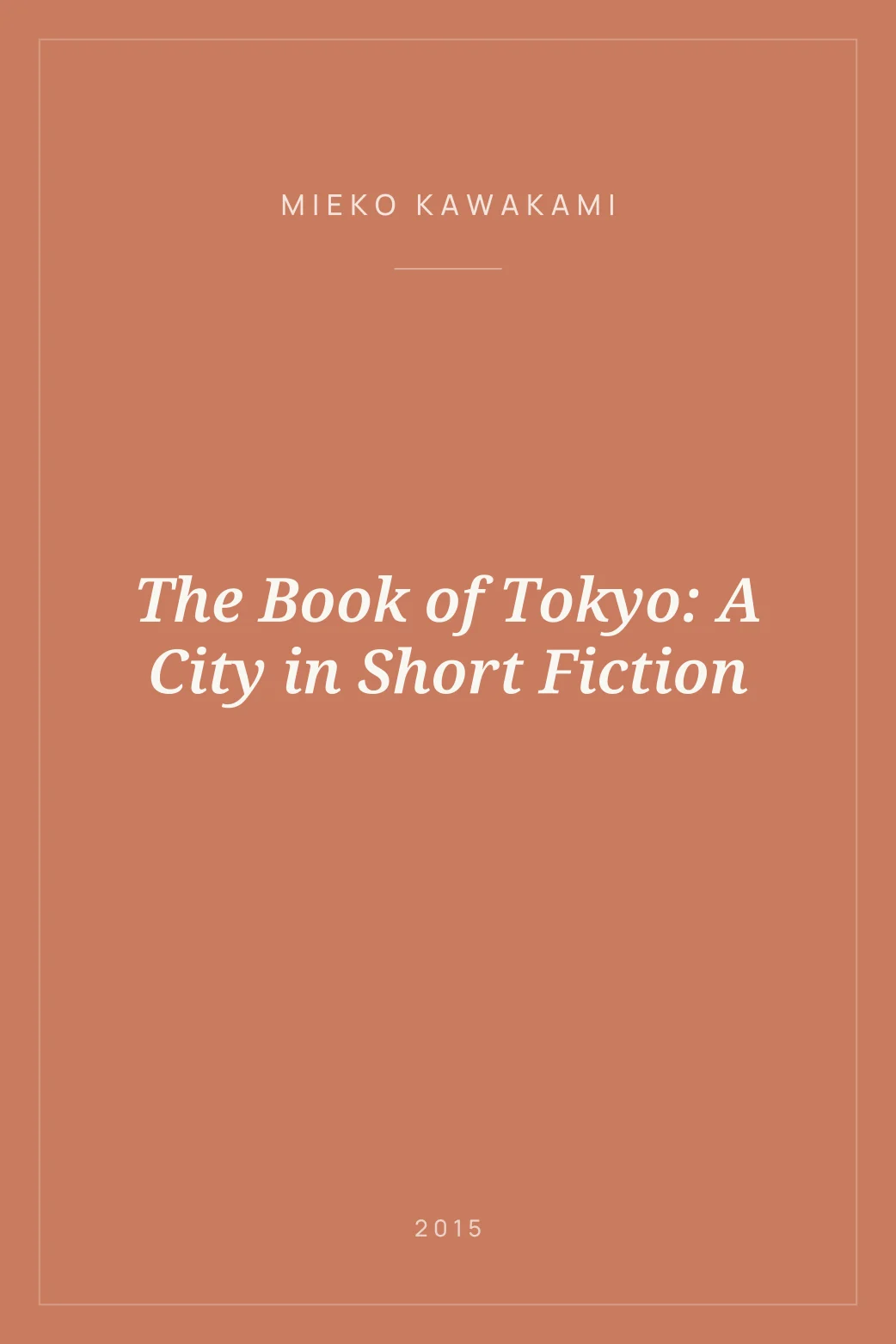 Portada de The Book of Tokyo: A City in Short Fiction