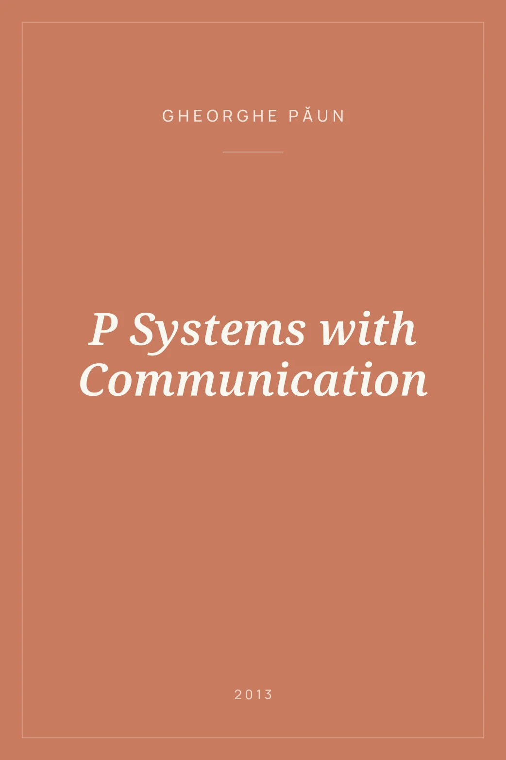 Portada de P Systems with Communication