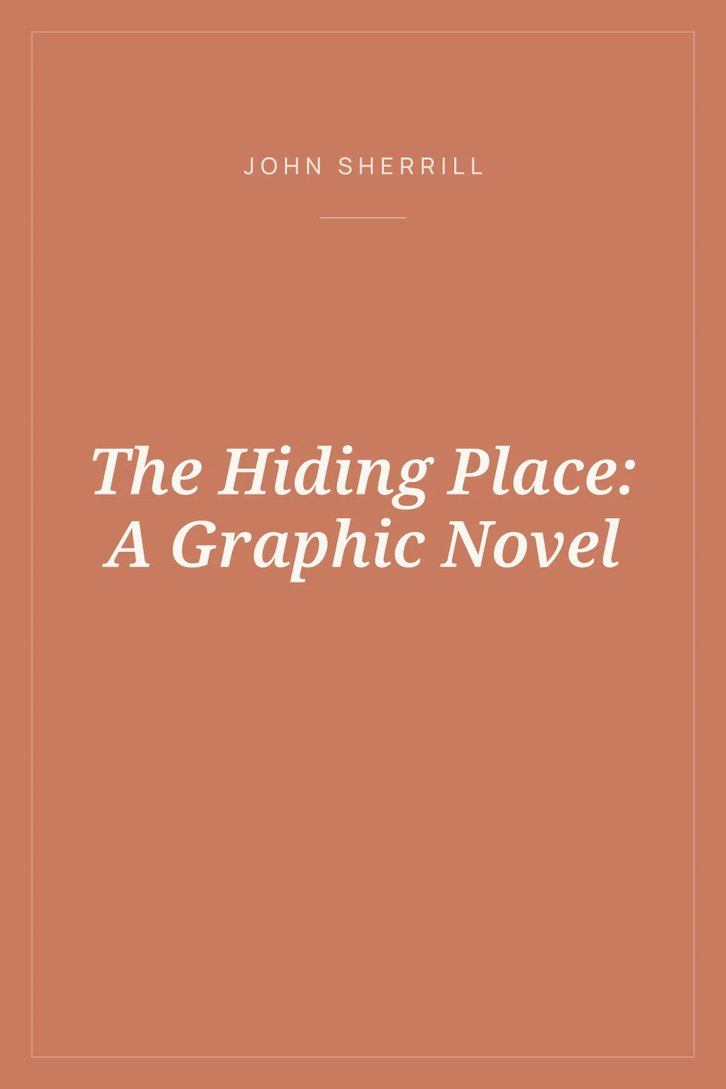 Portada de The Hiding Place: A Graphic Novel