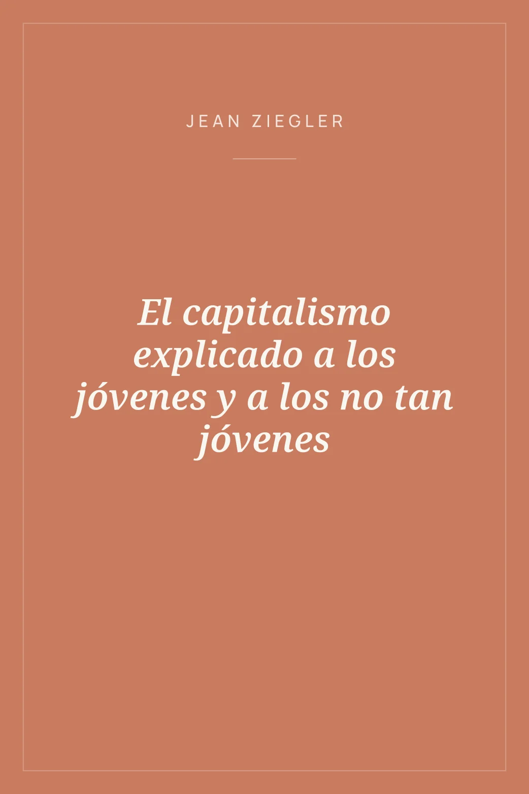Portada de El capitalismo explicado a los jóvenes y a los no tan jóvenes