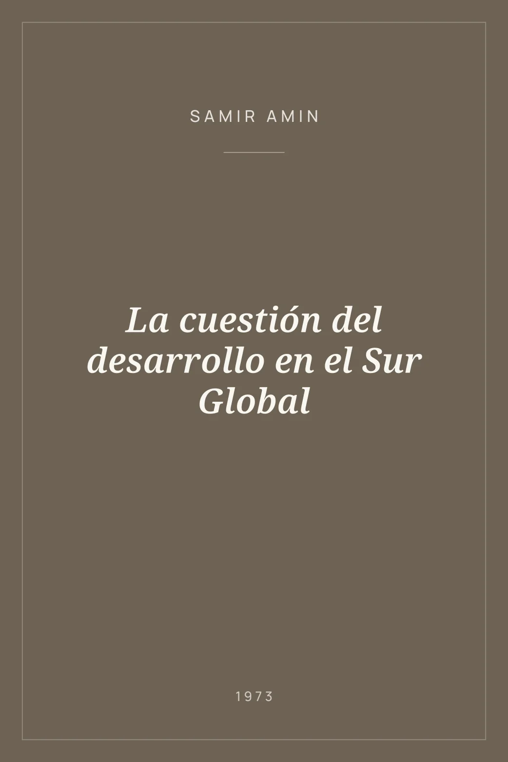 Portada de La cuestión del desarrollo en el Sur Global