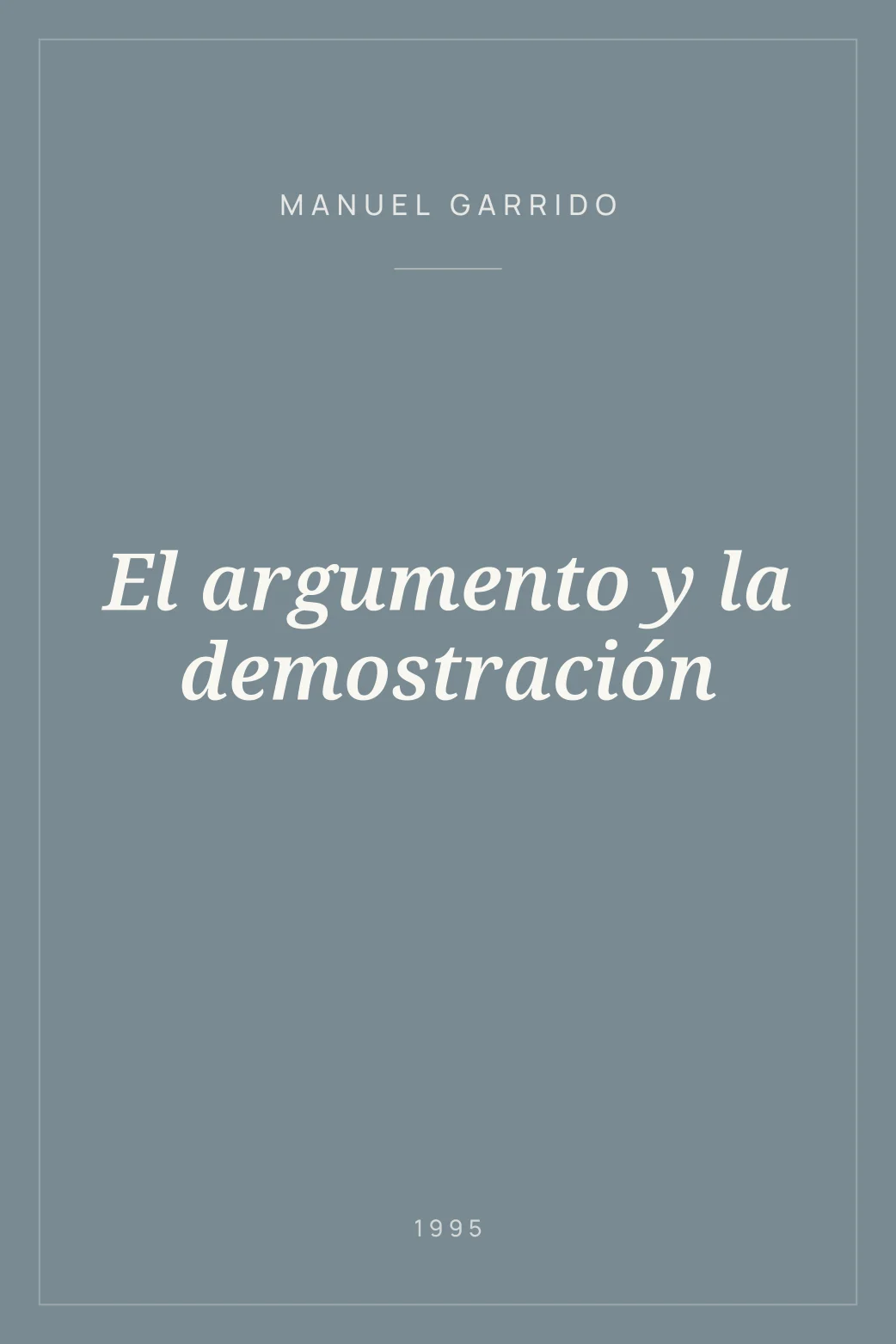 Portada de El argumento y la demostración