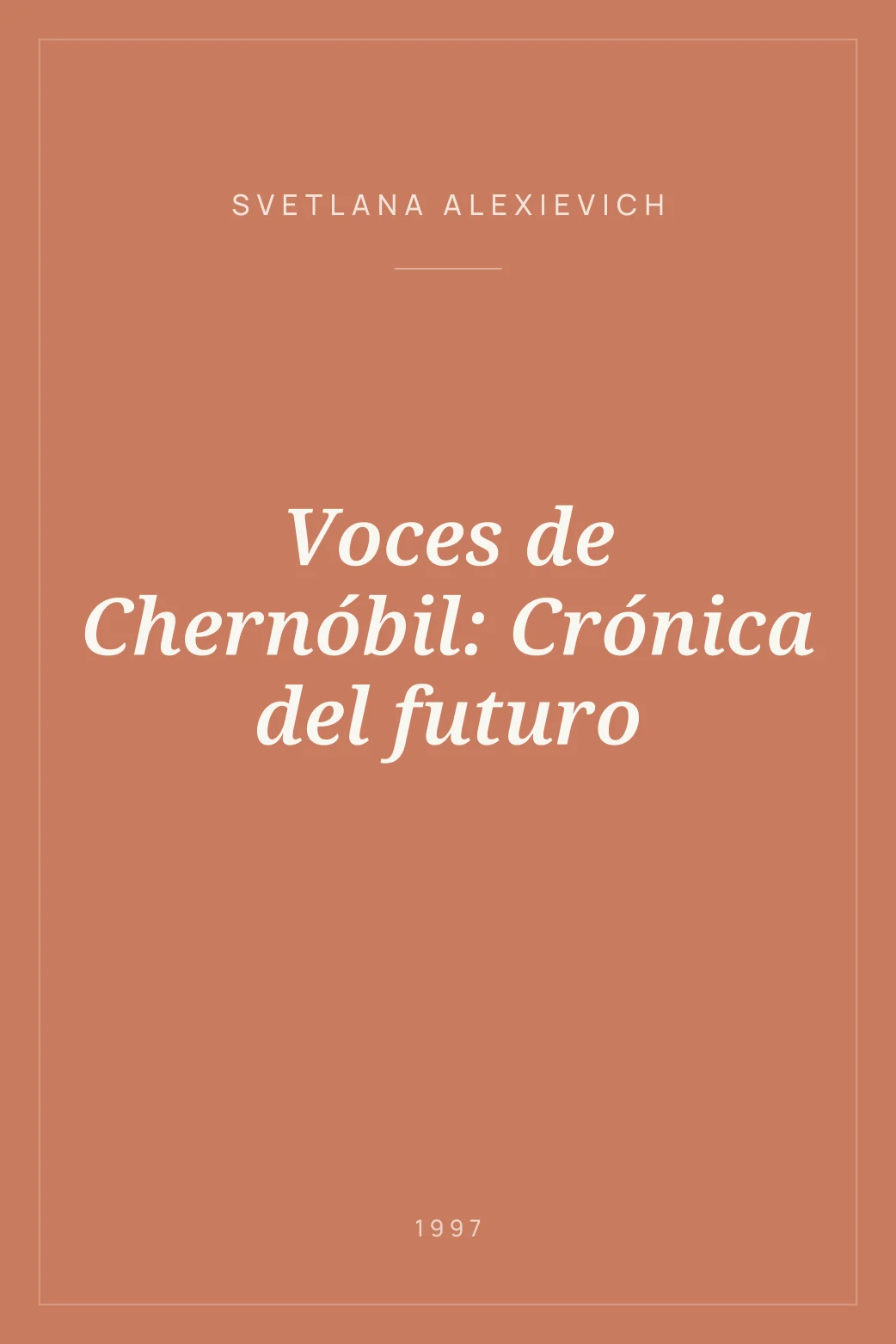Portada de Voces de Chernóbil: Crónica del futuro