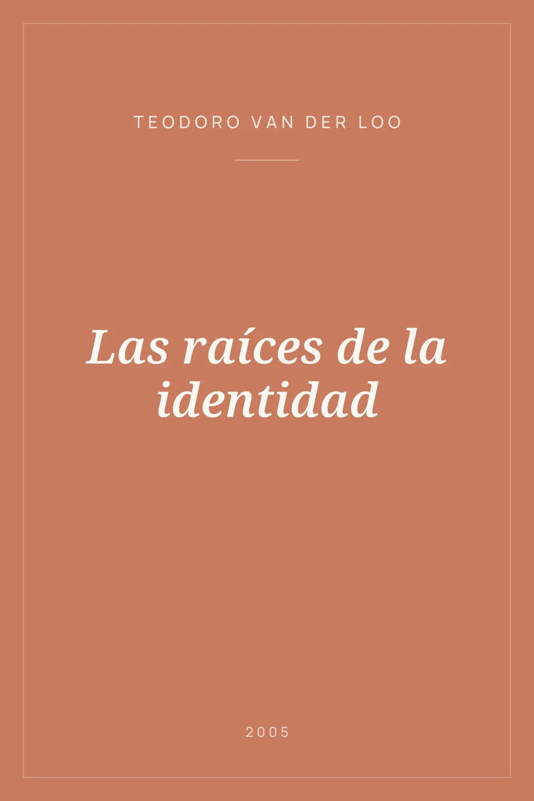 Portada de Las raíces de la identidad
