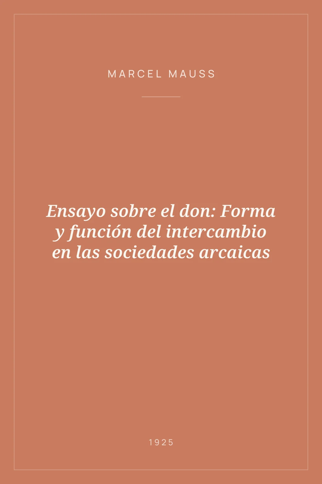 Portada de Ensayo sobre el don: Forma y función del intercambio en las sociedades arcaicas