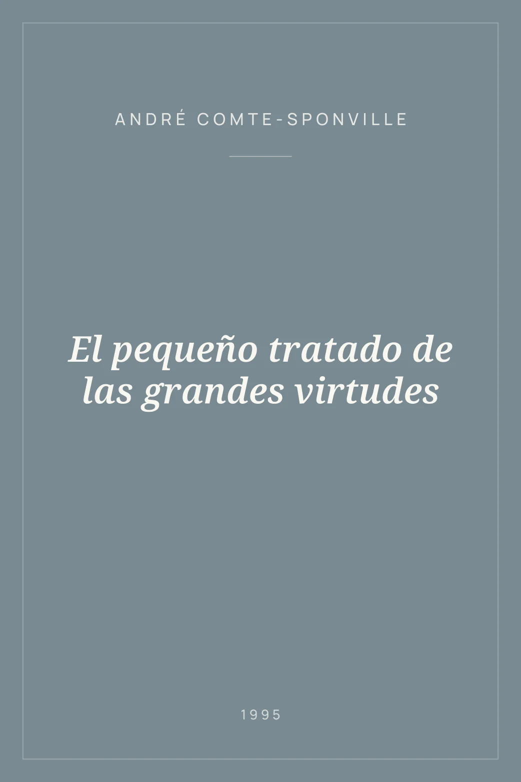 Portada de El pequeño tratado de las grandes virtudes