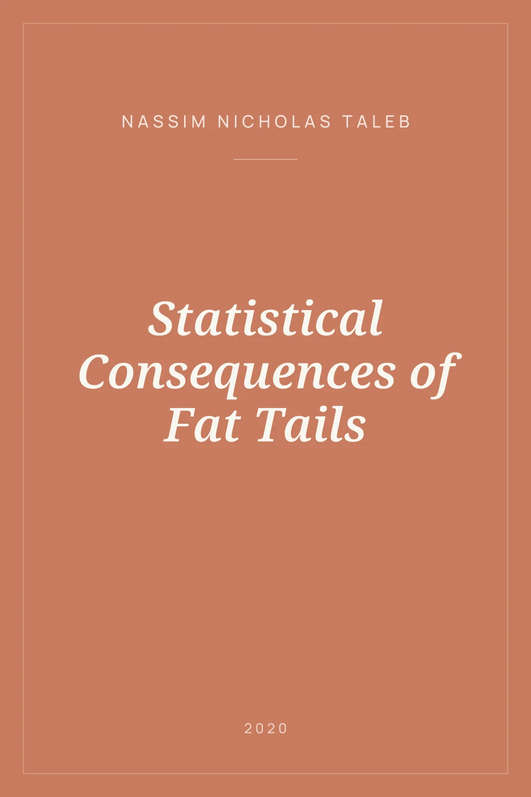 Portada de Statistical Consequences of Fat Tails
