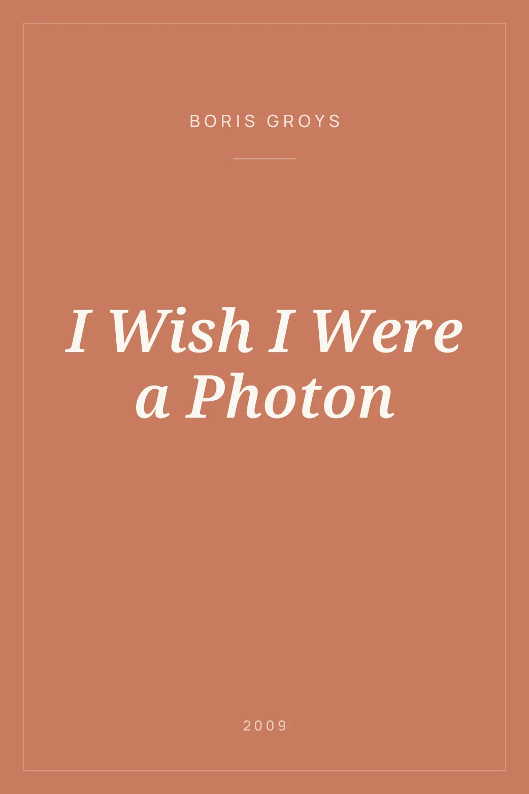 Portada de I Wish I Were a Photon