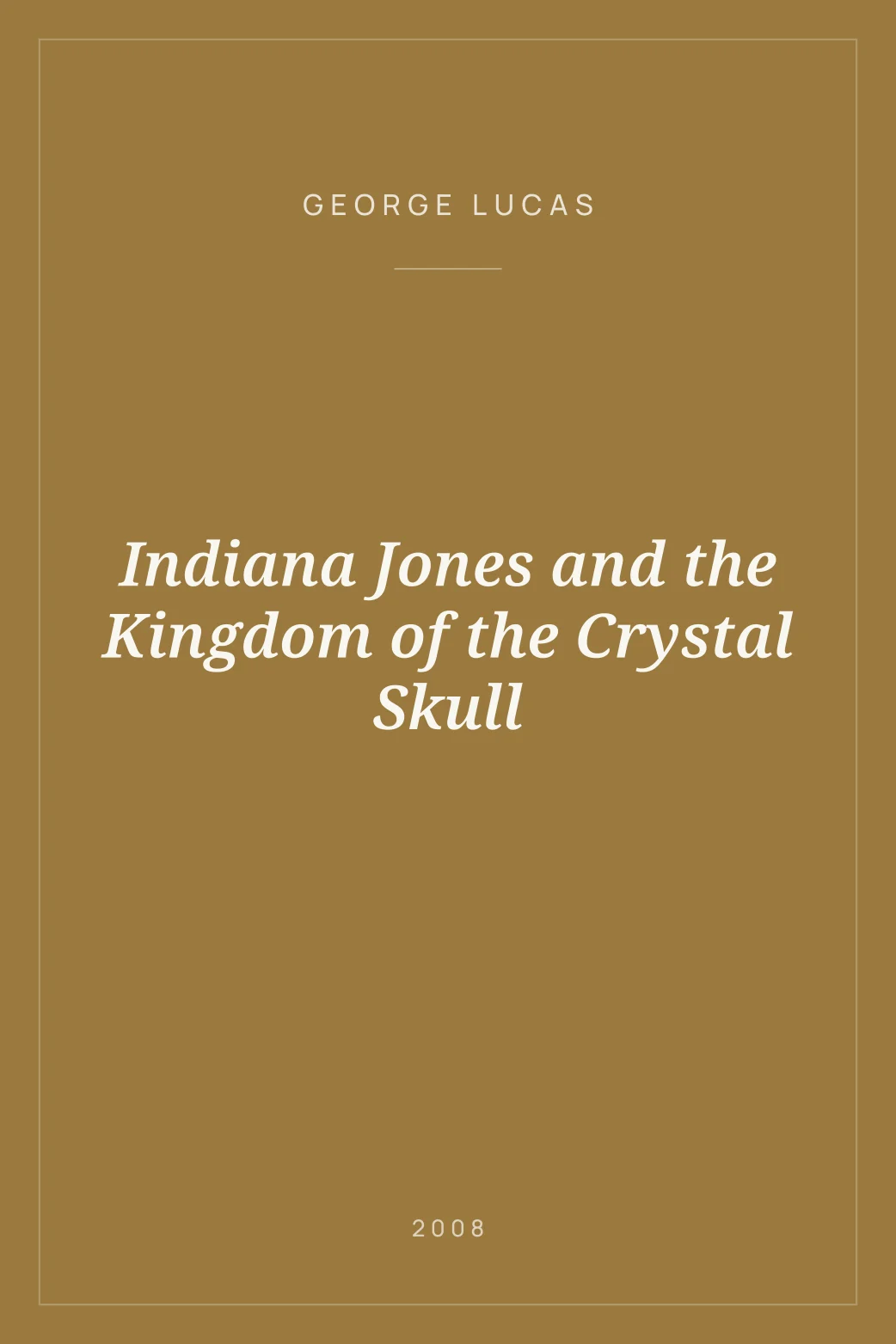 Portada de Indiana Jones and the Kingdom of the Crystal Skull