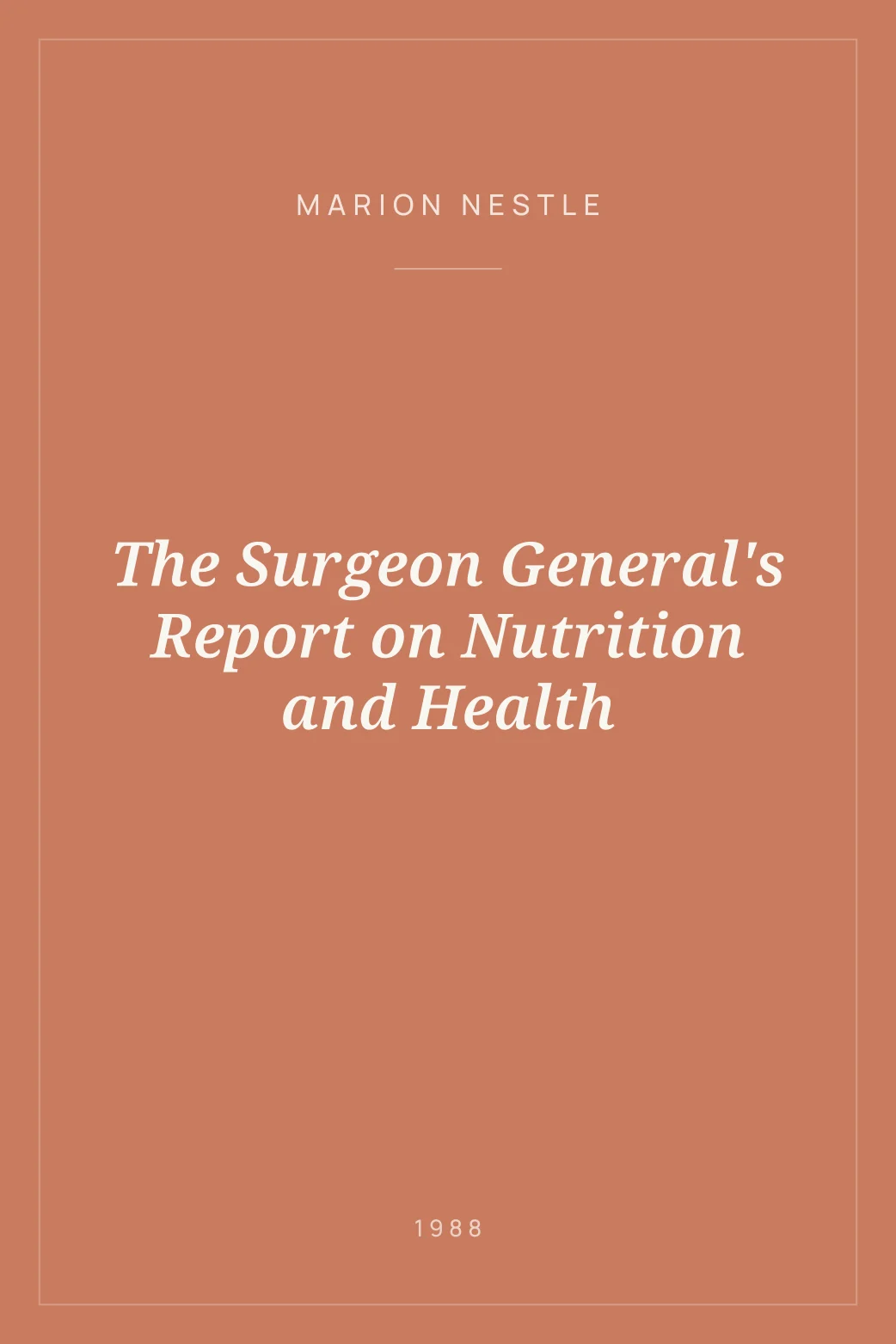 Portada de The Surgeon General's Report on Nutrition and Health