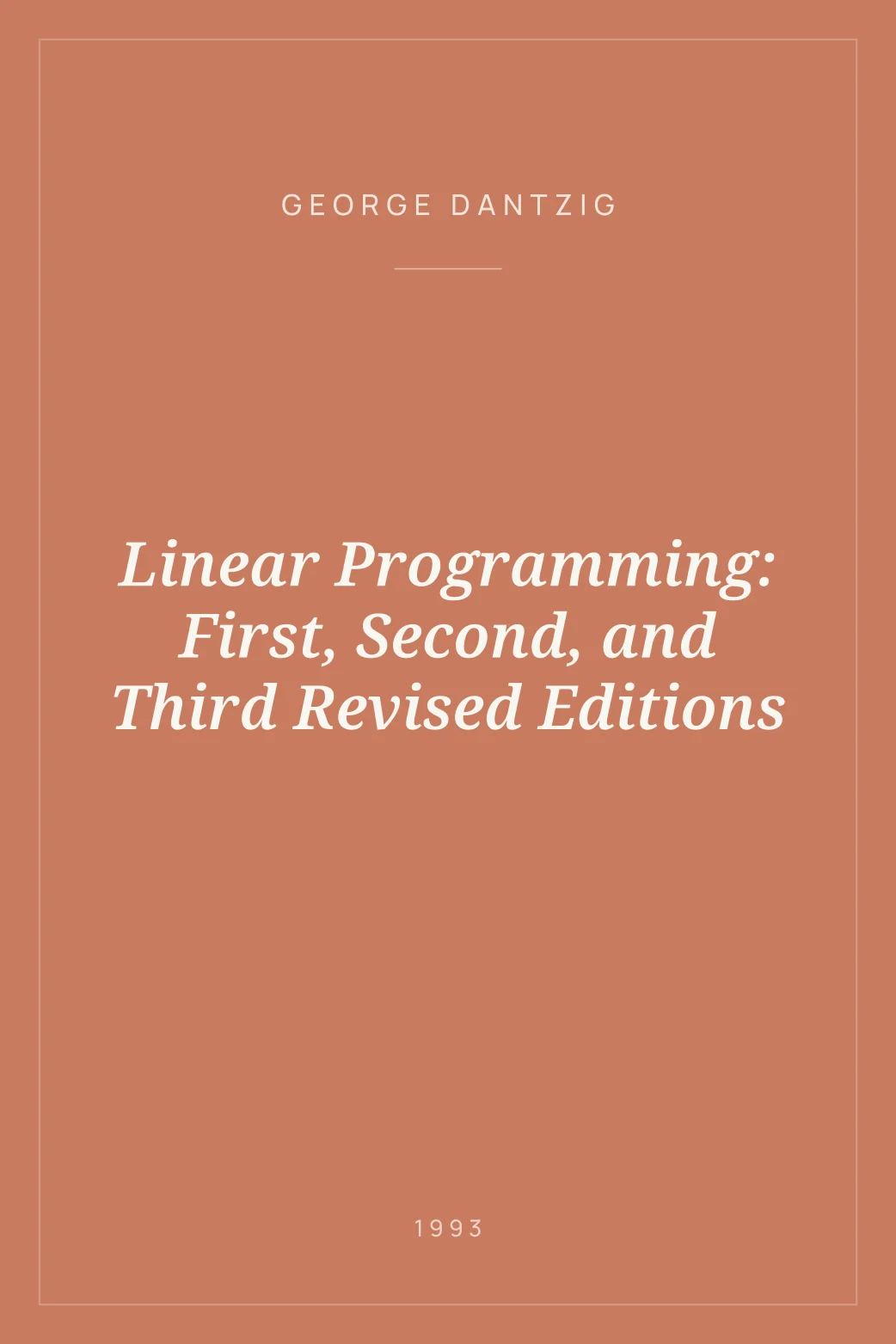 Portada de Linear Programming: First, Second, and Third Revised Editions
