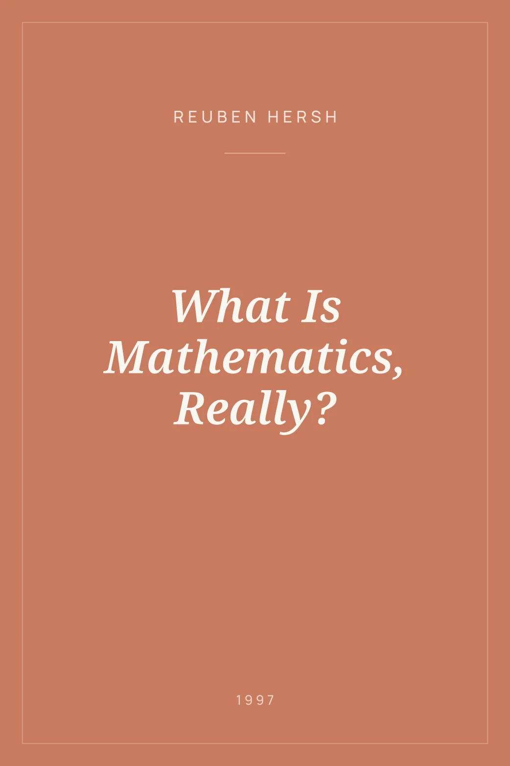 Portada de What Is Mathematics, Really?