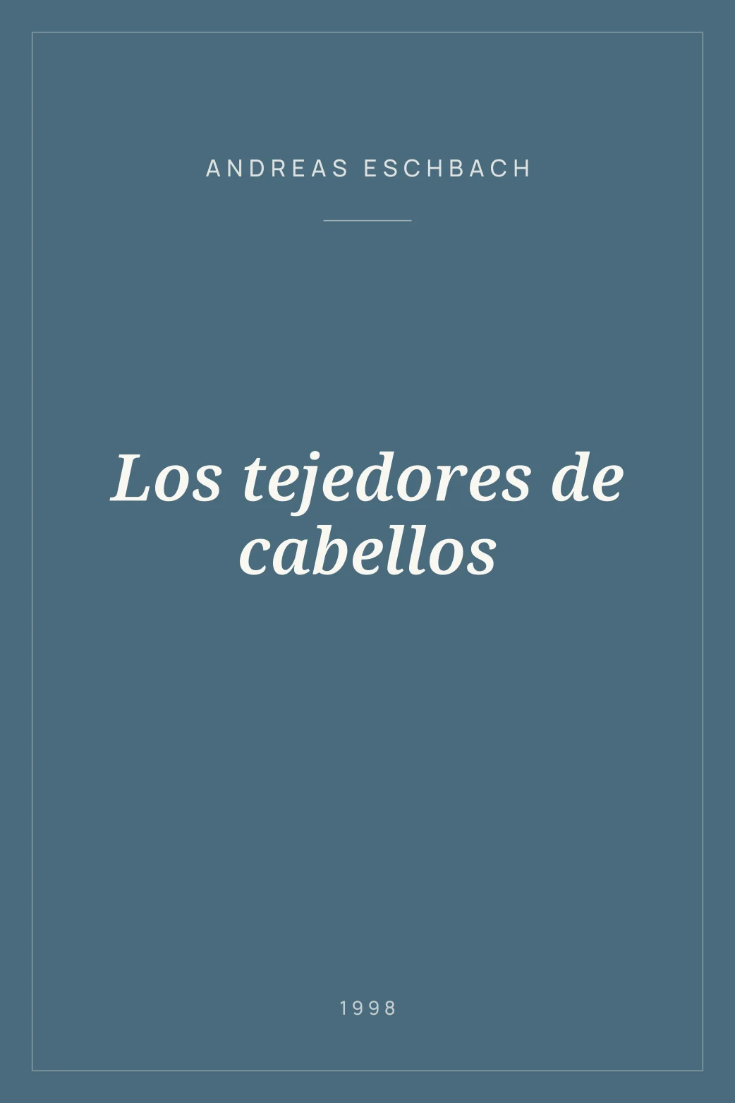 Portada de Los tejedores de cabellos