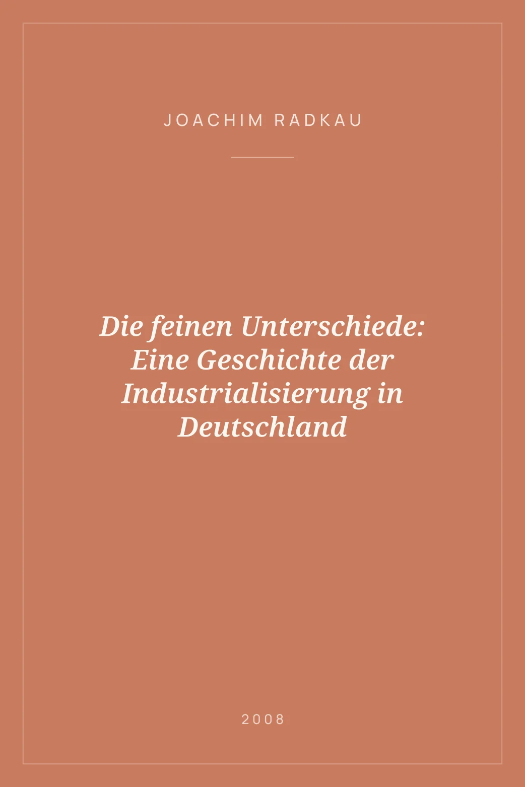 Portada de Die feinen Unterschiede: Eine Geschichte der Industrialisierung in Deutschland