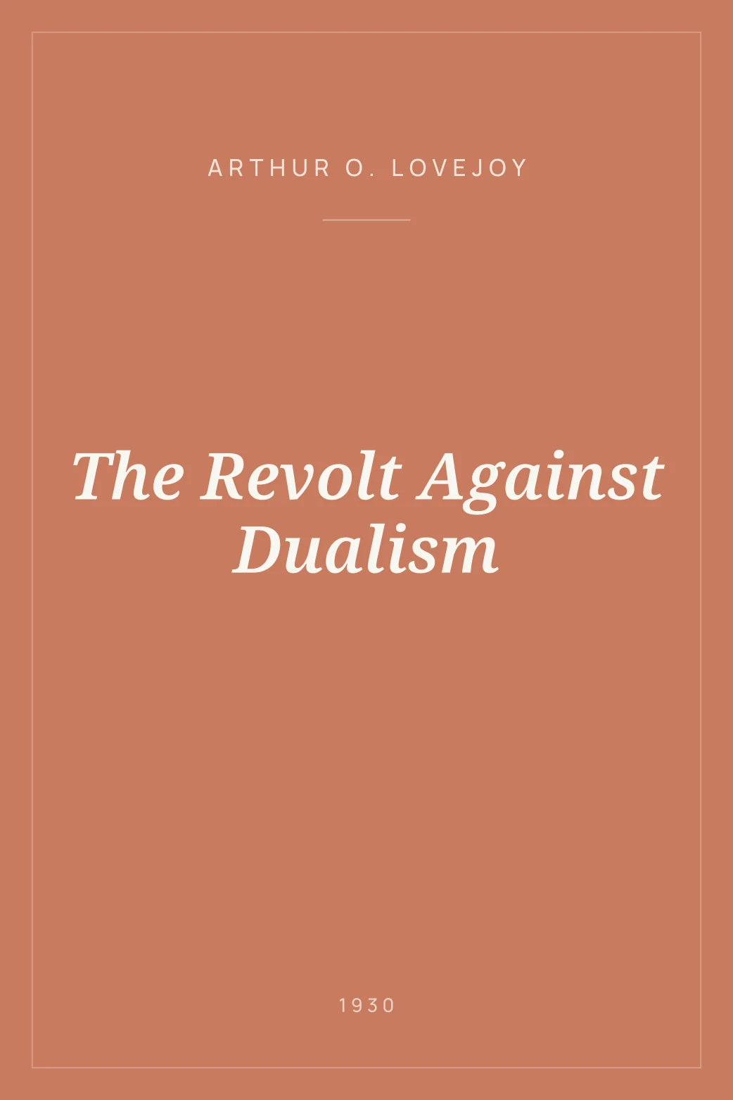 Portada de The Revolt Against Dualism