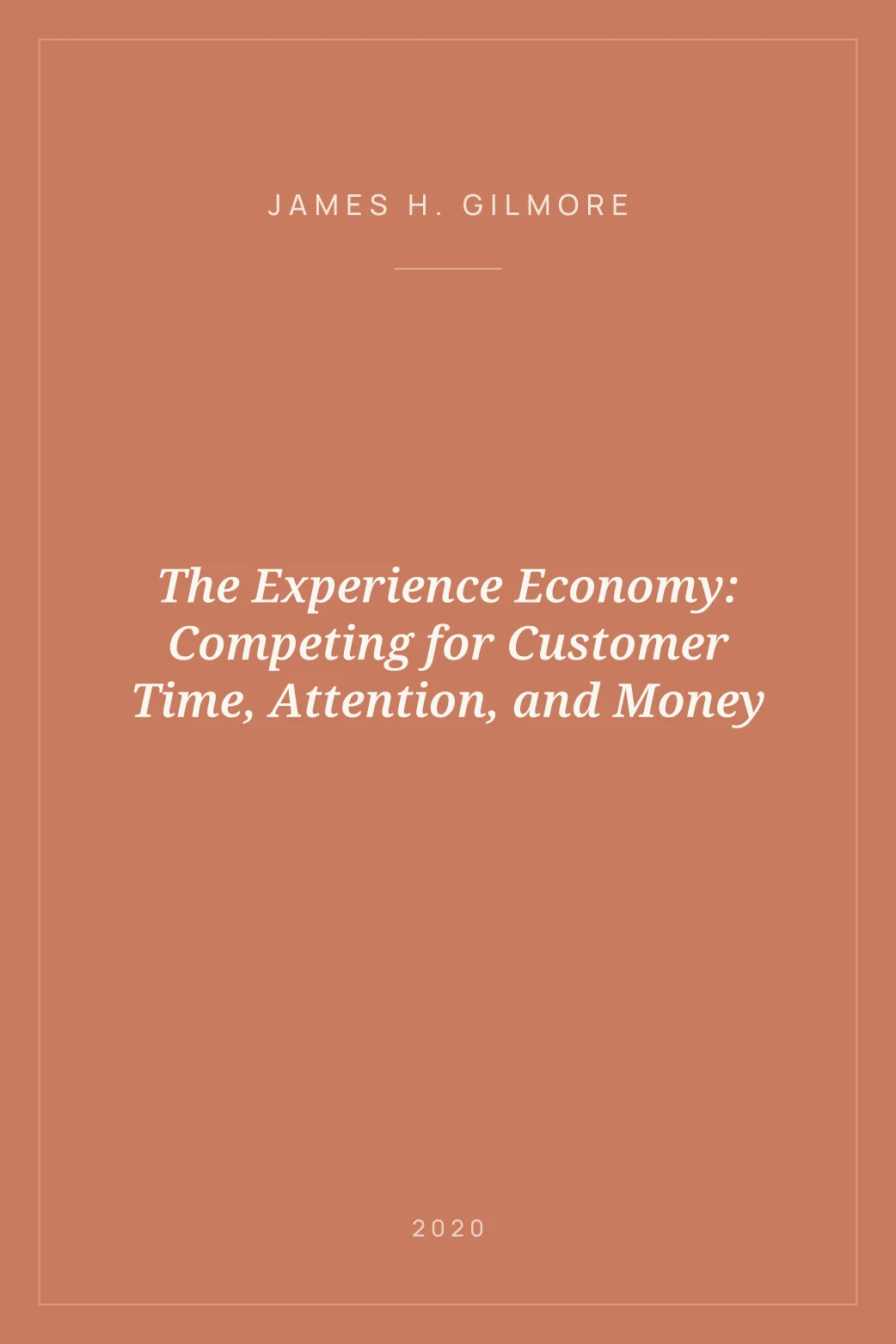 Portada de The Experience Economy: Competing for Customer Time, Attention, and Money
