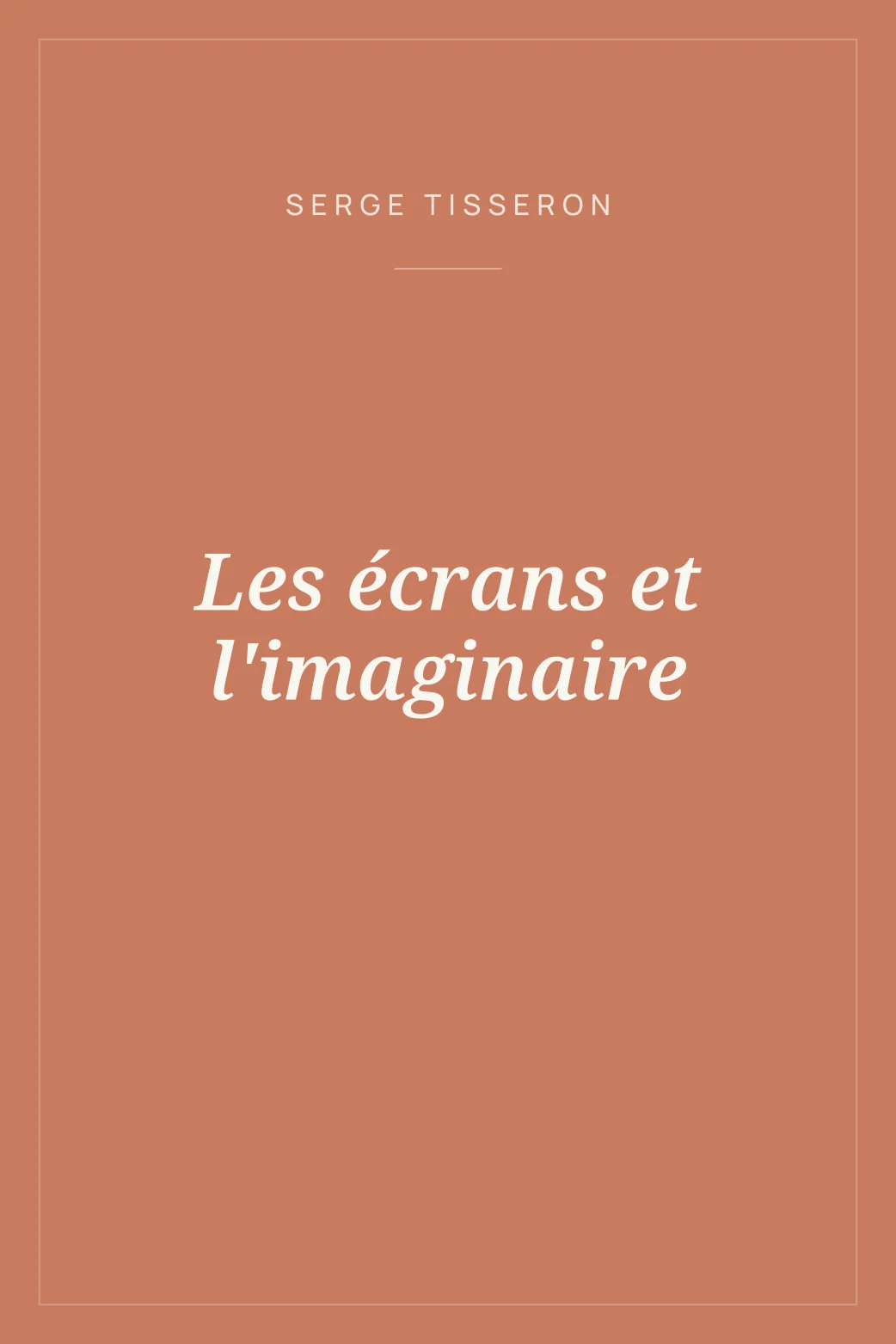 Portada de Les écrans et l'imaginaire
