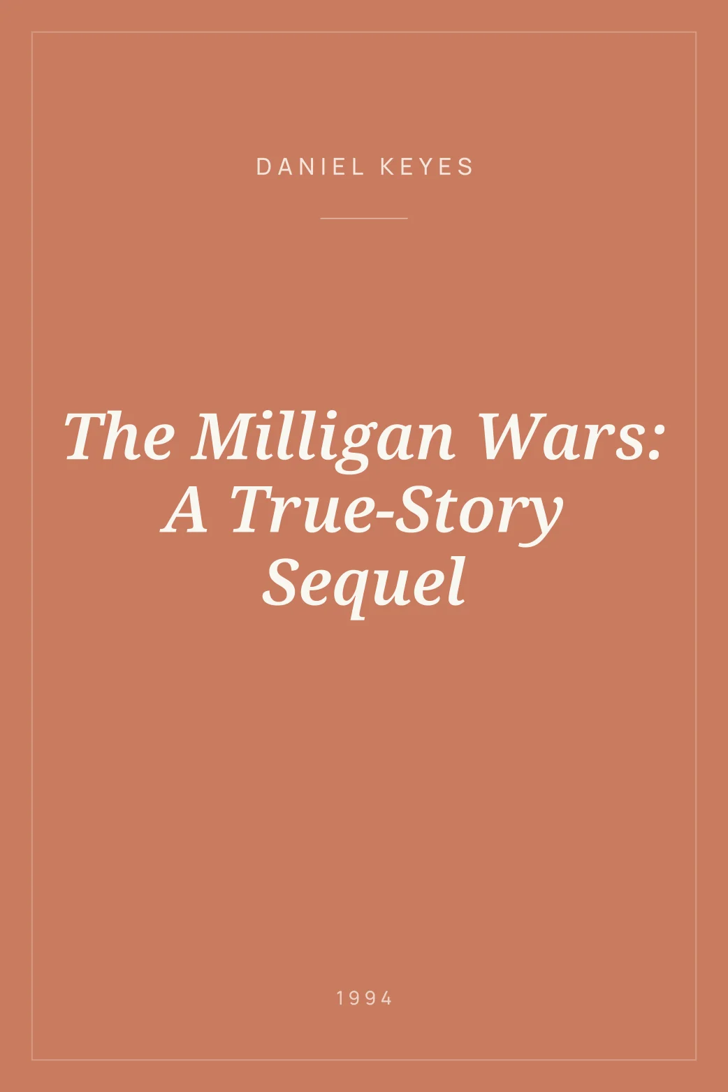 Portada de The Milligan Wars: A True-Story Sequel