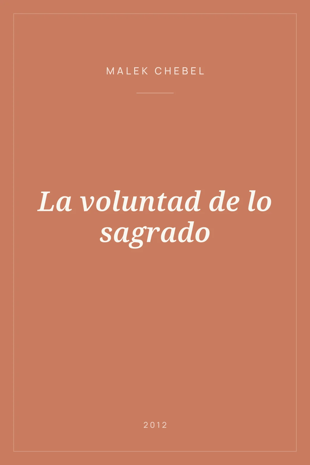 Portada de La voluntad de lo sagrado