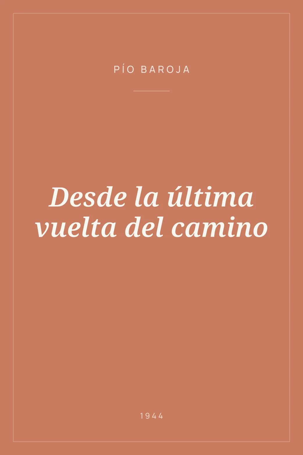 Portada de Desde la última vuelta del camino