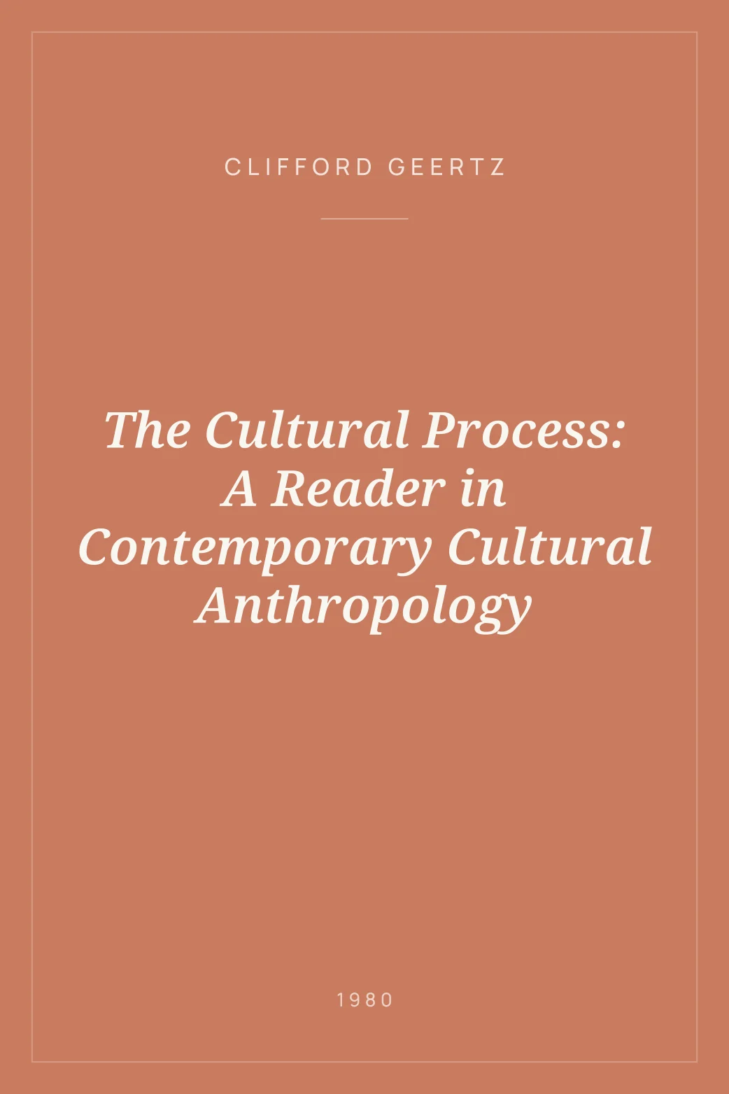 Portada de The Cultural Process: A Reader in Contemporary Cultural Anthropology