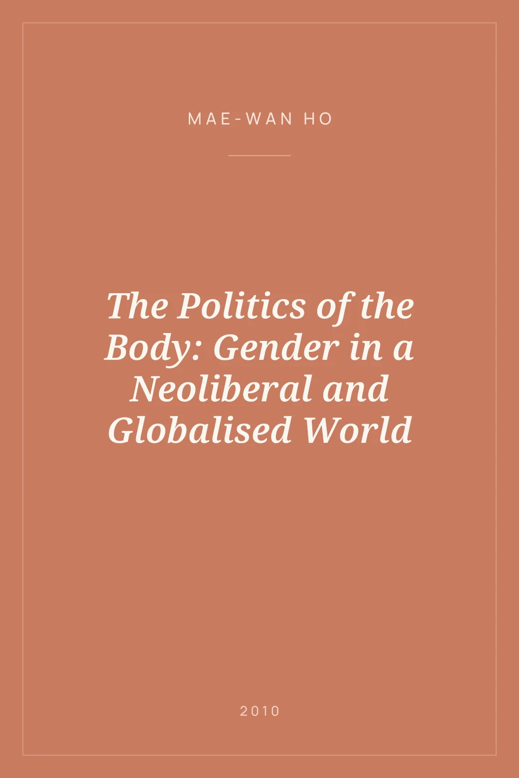 Portada de The Politics of the Body: Gender in a Neoliberal and Globalised World