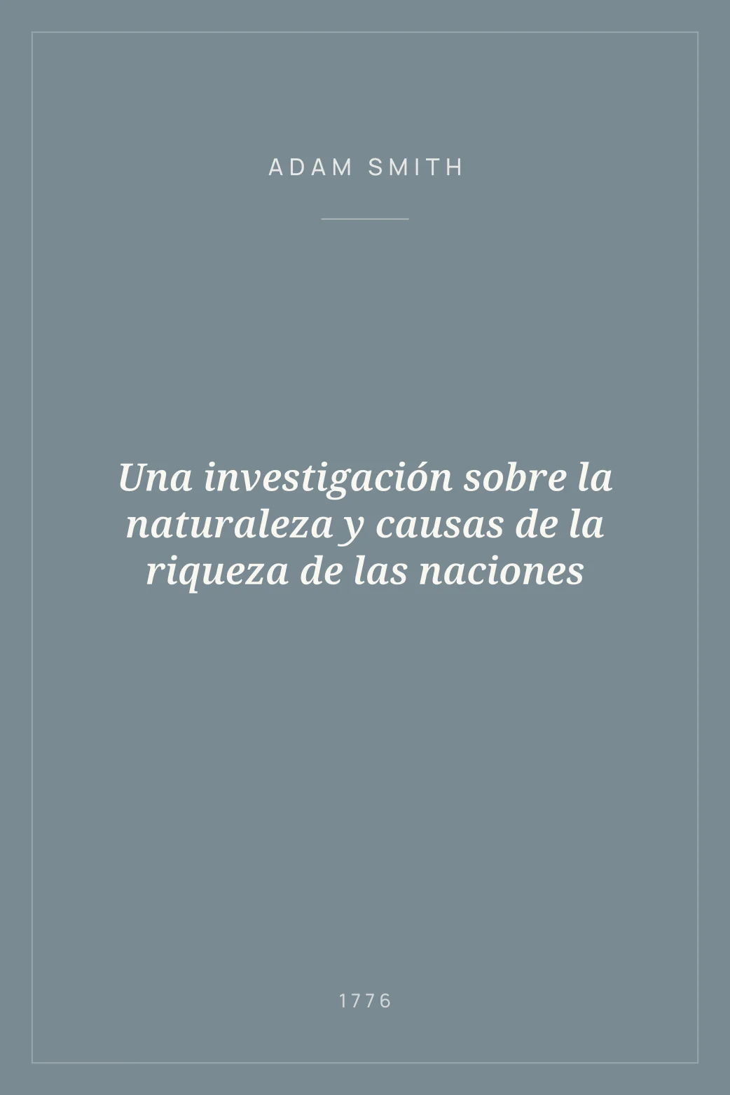 Portada de Una investigación sobre la naturaleza y causas de la riqueza de las naciones