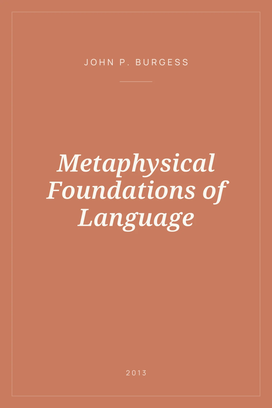 Portada de Metaphysical Foundations of Language