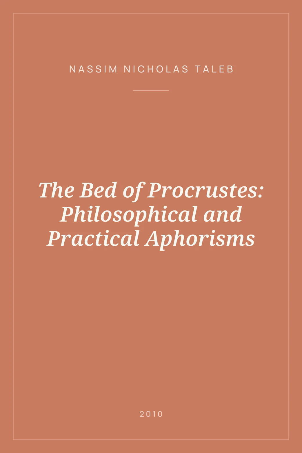 Portada de The Bed of Procrustes: Philosophical and Practical Aphorisms