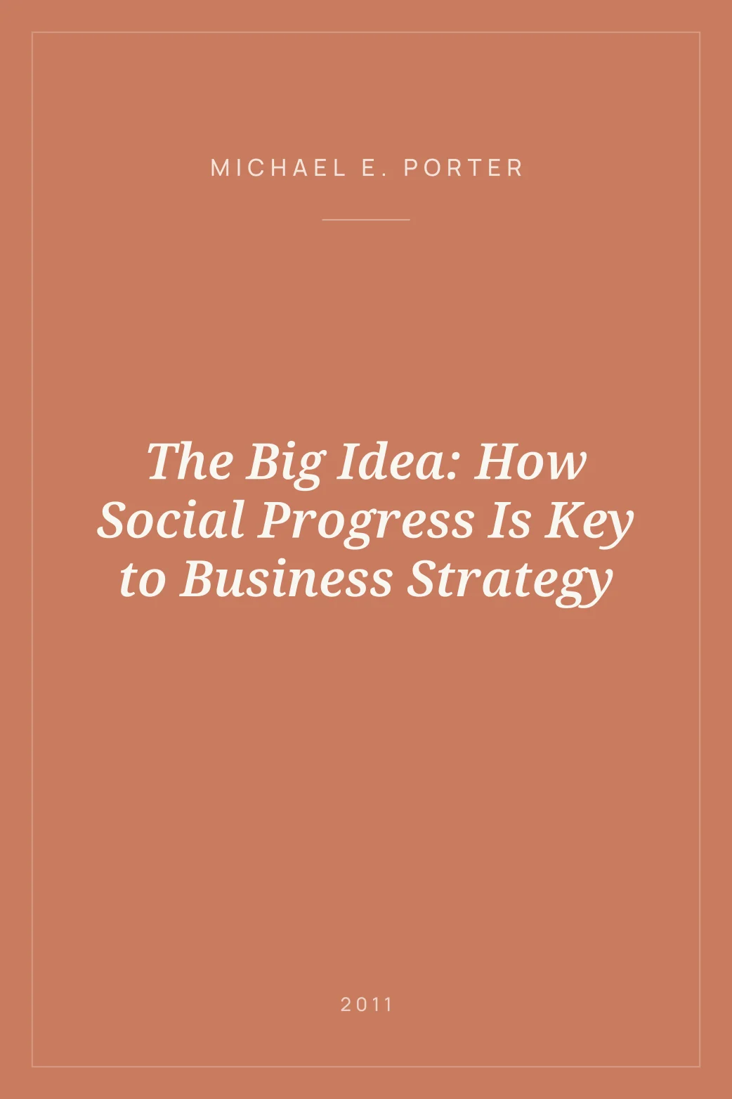 Portada de The Big Idea: How Social Progress Is Key to Business Strategy