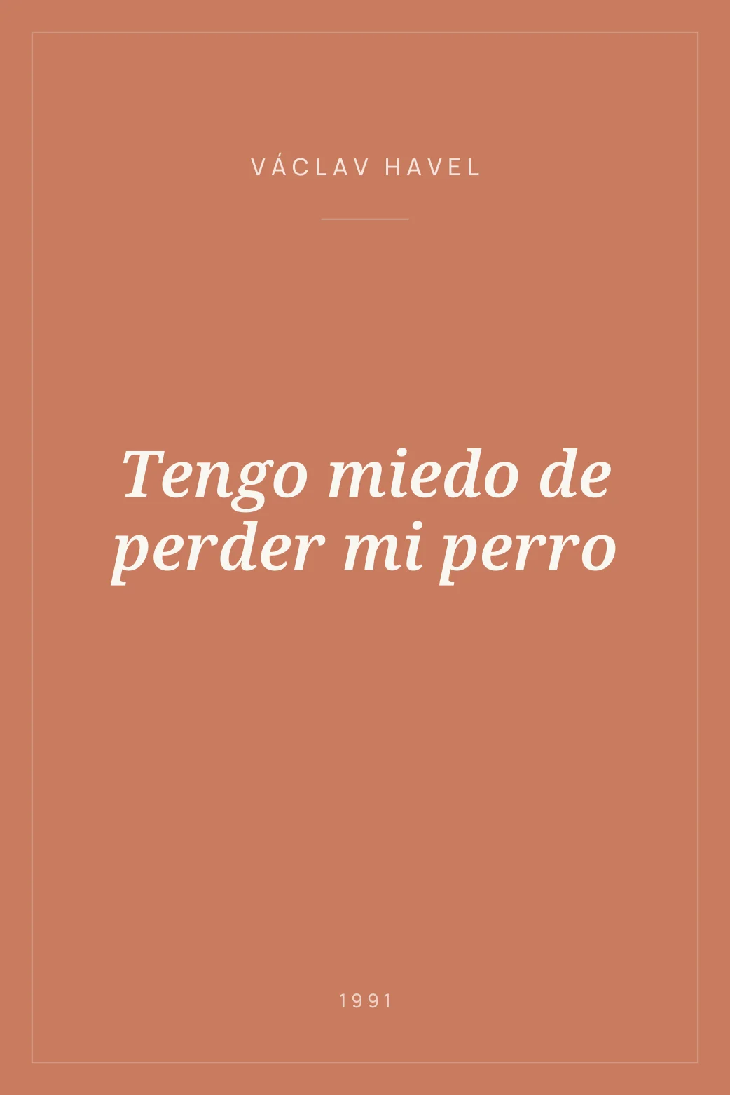 Portada de Tengo miedo de perder mi perro