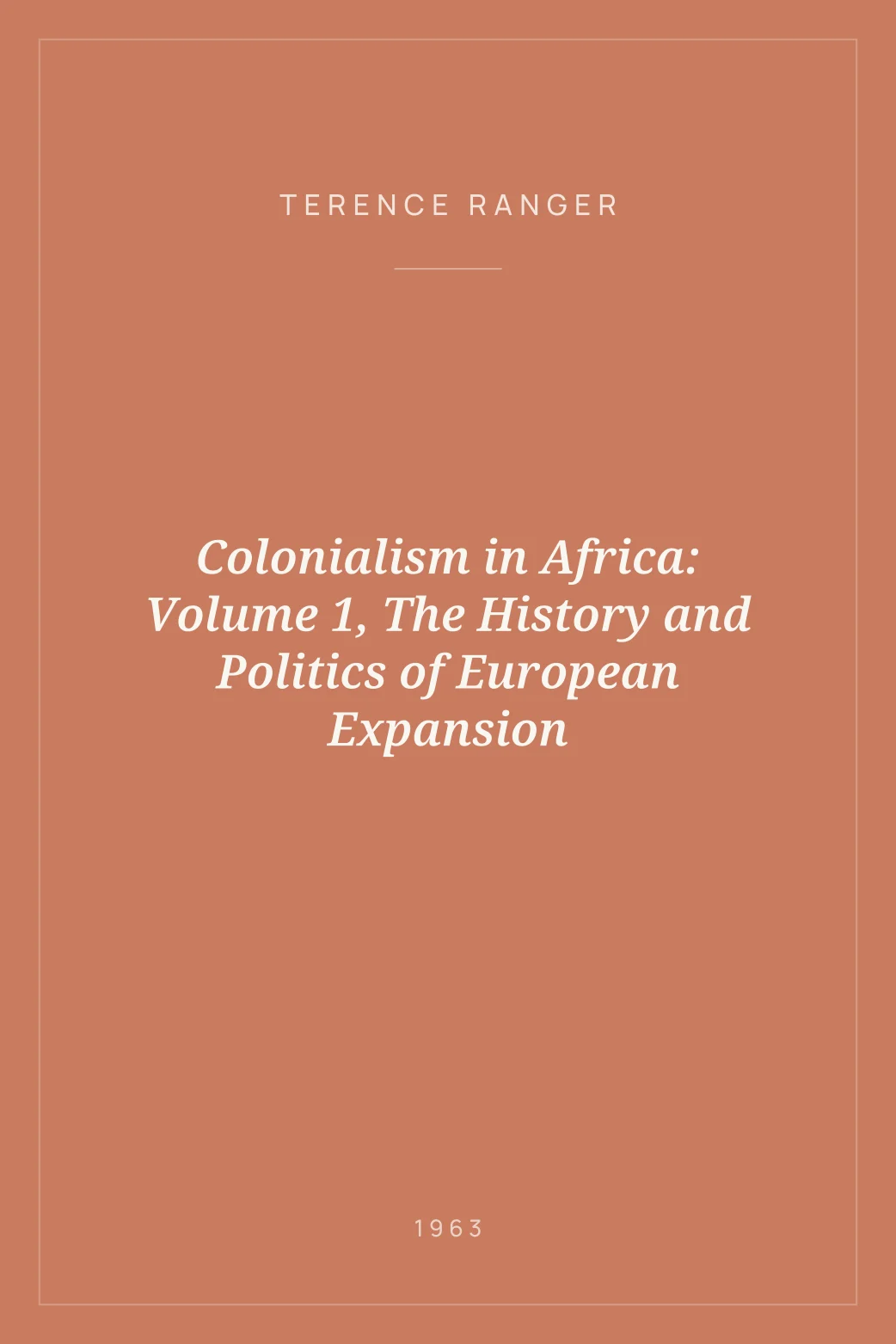 Portada de Colonialism in Africa: Volume 1, The History and Politics of European Expansion