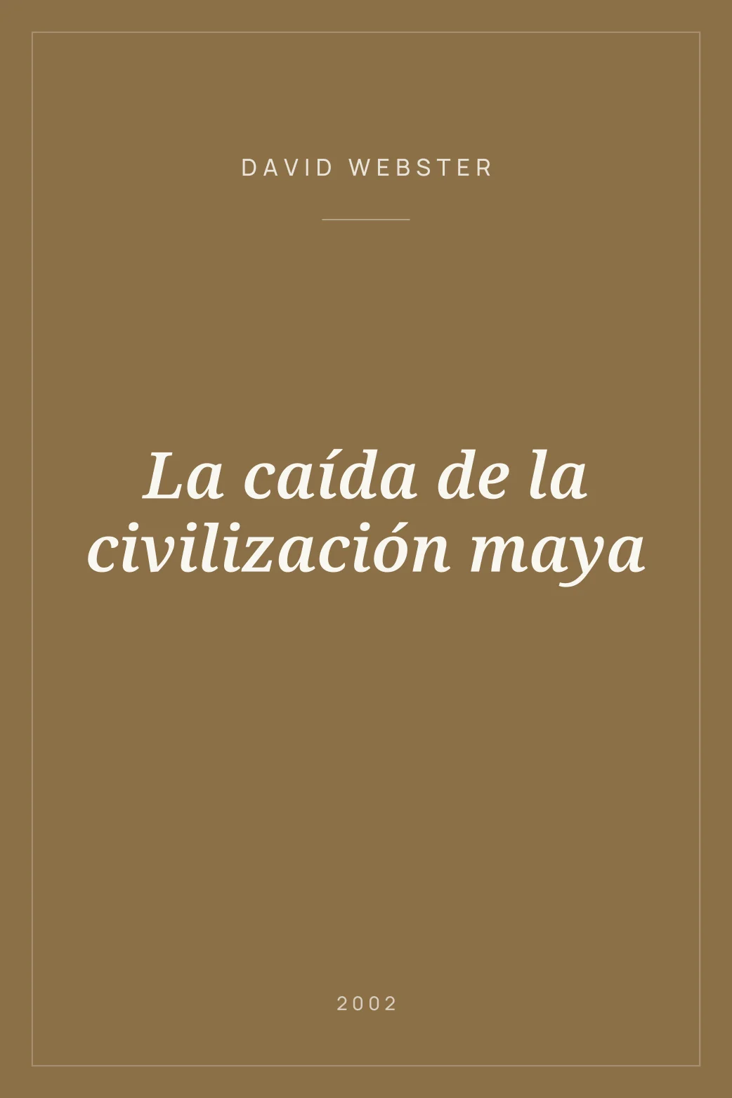 Portada de La caída de la civilización maya