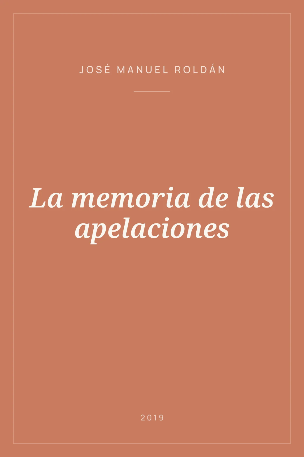 Portada de La memoria de las apelaciones